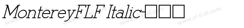 MontereyFLF Italic字体转换